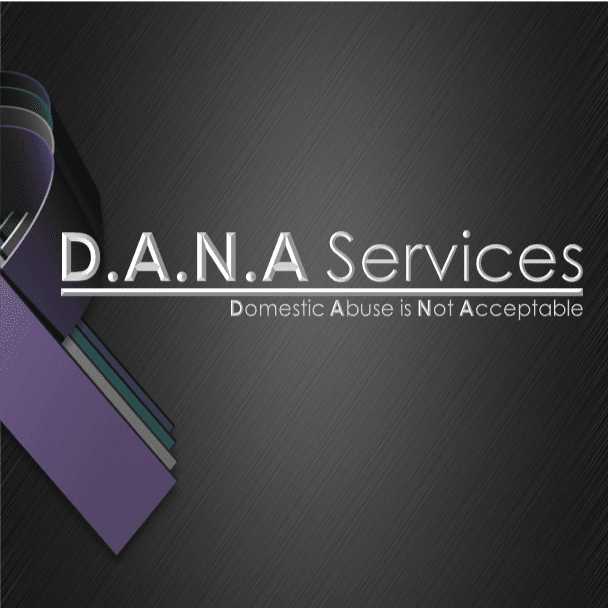 Domestic Abuse is Not Acceptable (DANA)